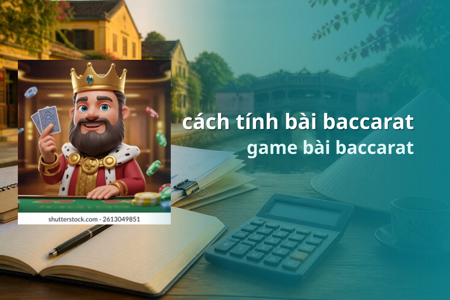 cách tính bài baccarat game bài baccarat