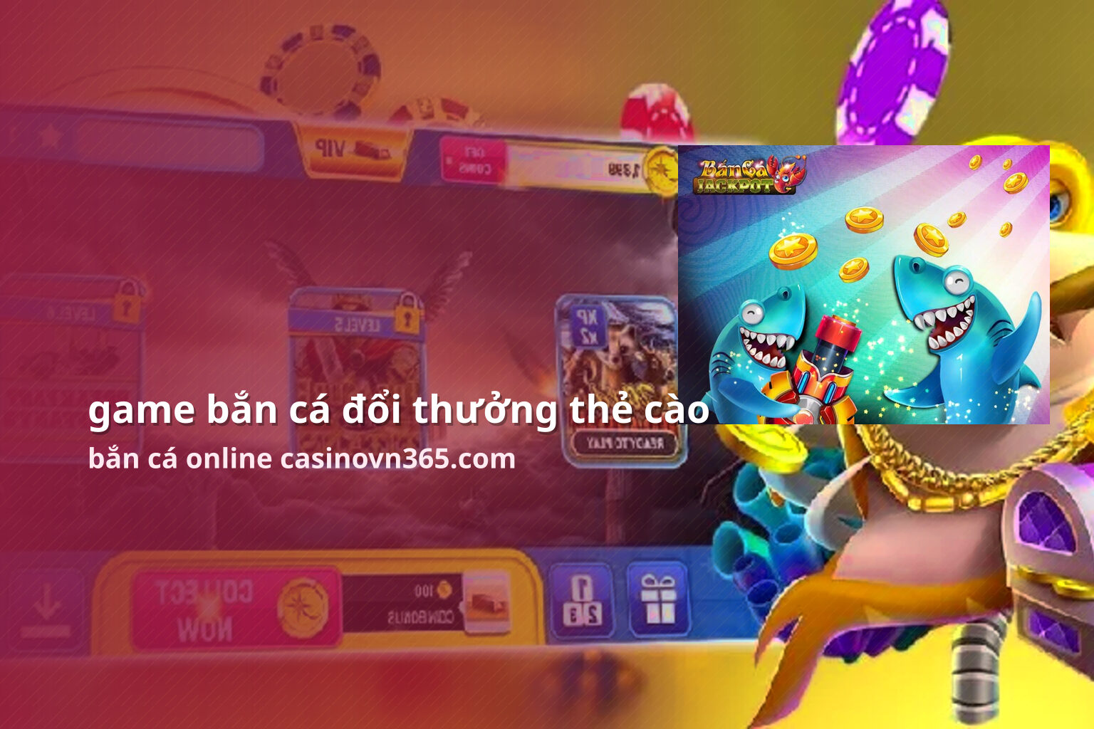 game bắn cá đổi thưởng thẻ cào bắn cá online casinovn365.com