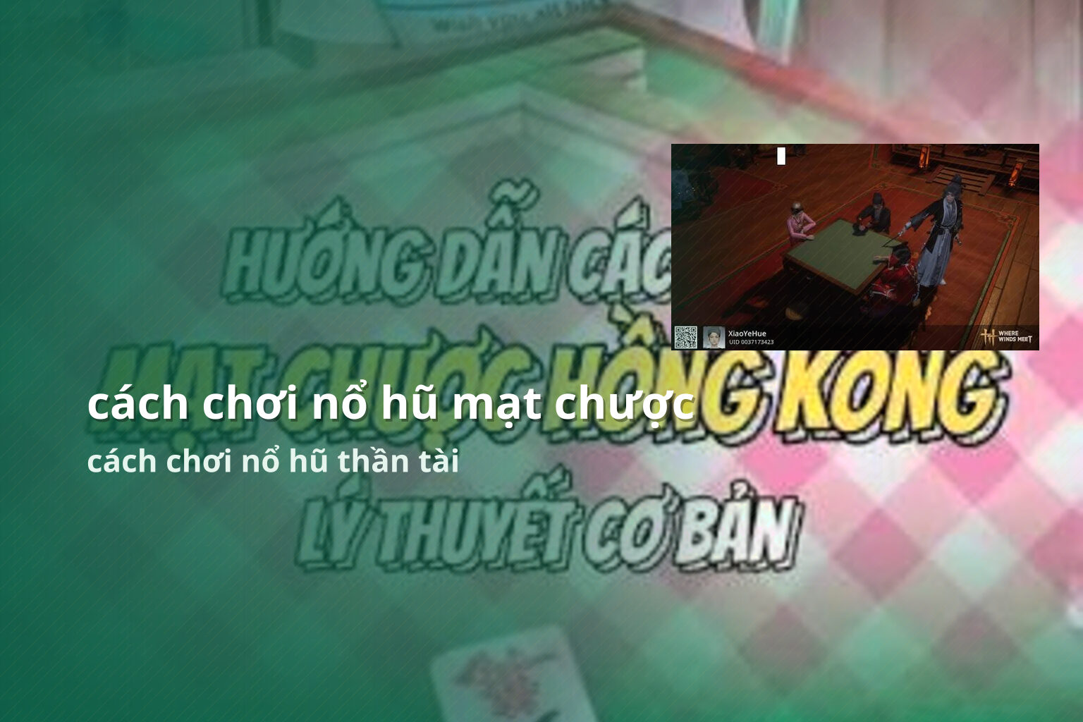 cách chơi nổ hũ mạt chược - gaming_research