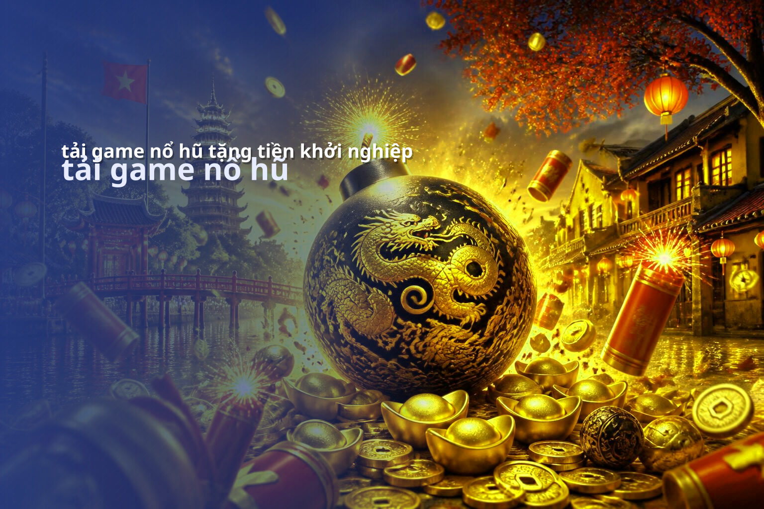 tải game nổ hũ tặng tiền khởi nghiệp tải game nổ hũ
