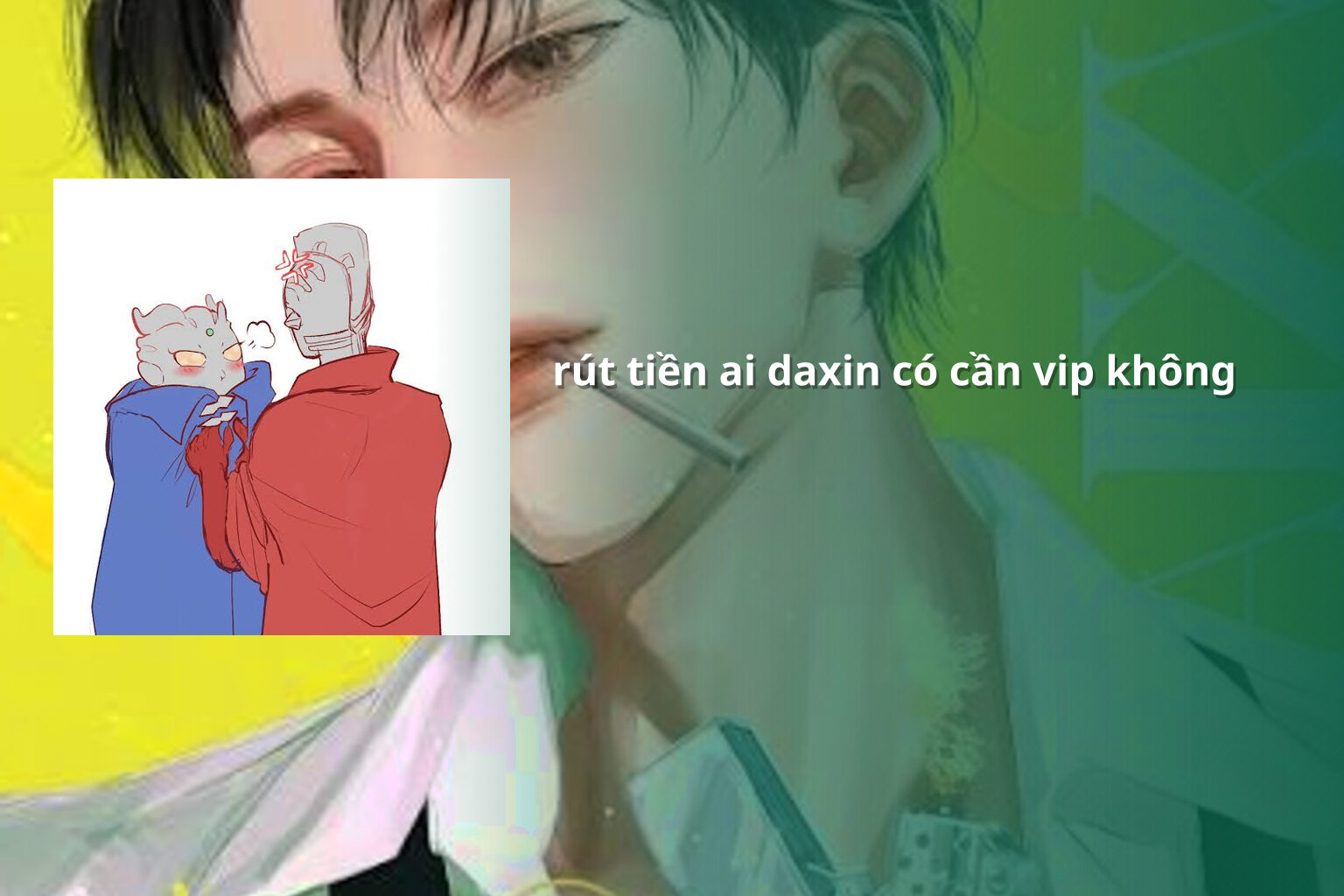 rút tiền ai daxin có cần vip không - Rút tiền Ai Daxin