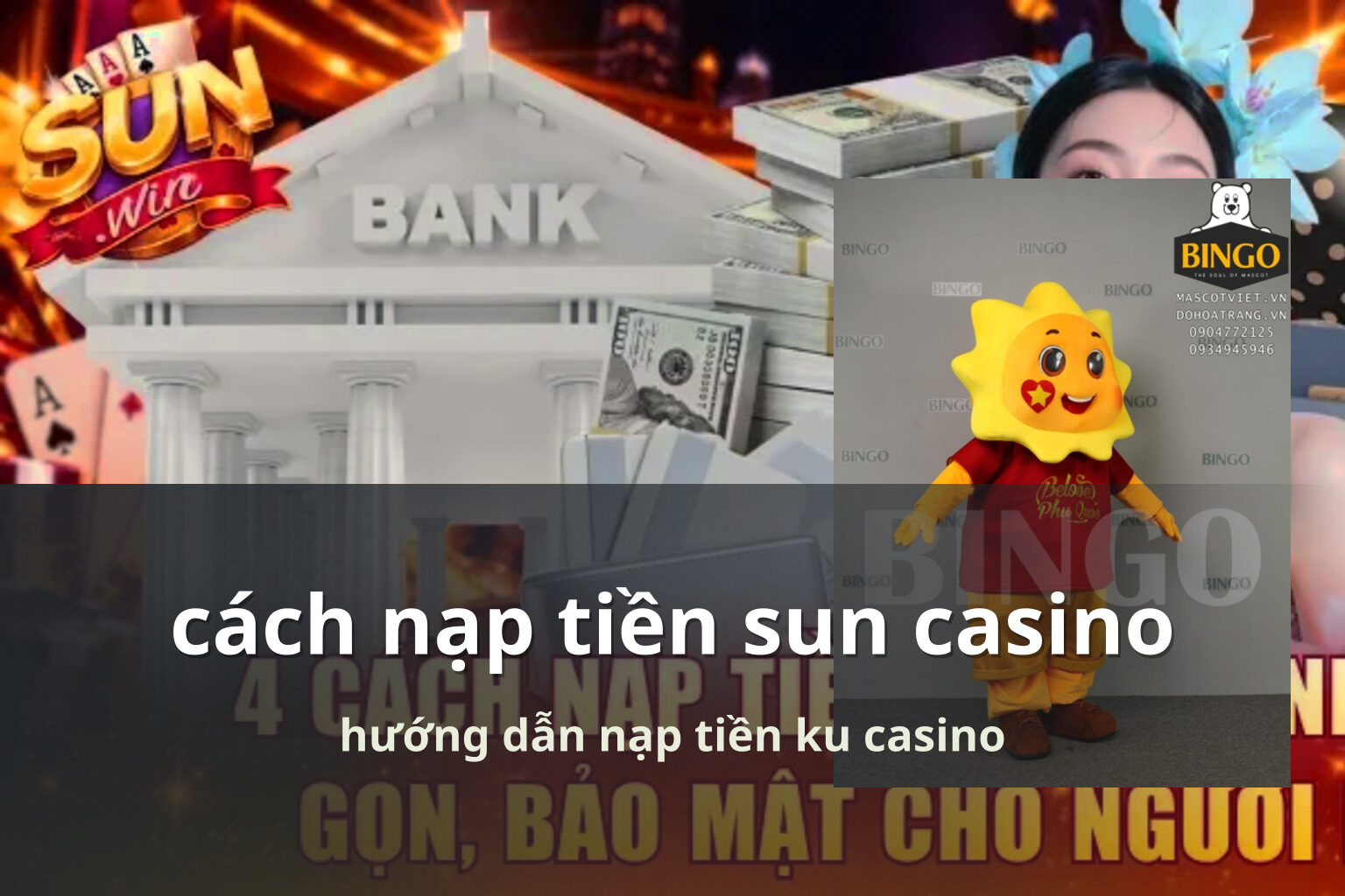 cách nạp tiền sun casino hướng dẫn nạp tiền ku casino