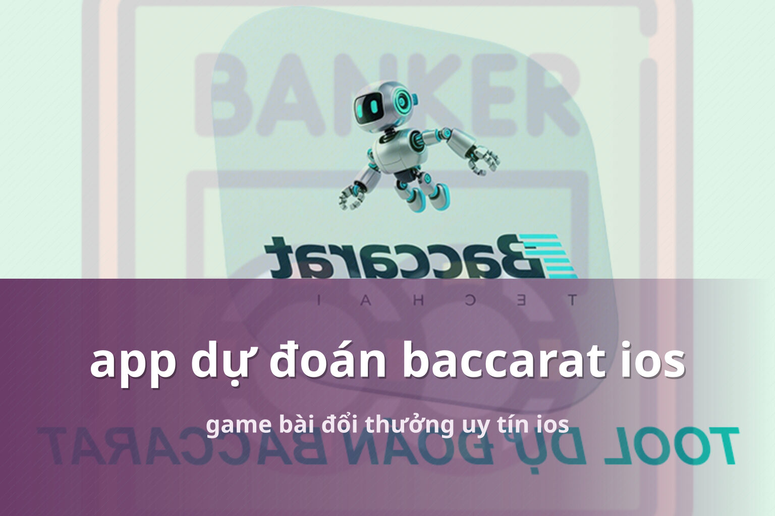 app dự đoán baccarat ios game bài đổi thưởng uy tín ios