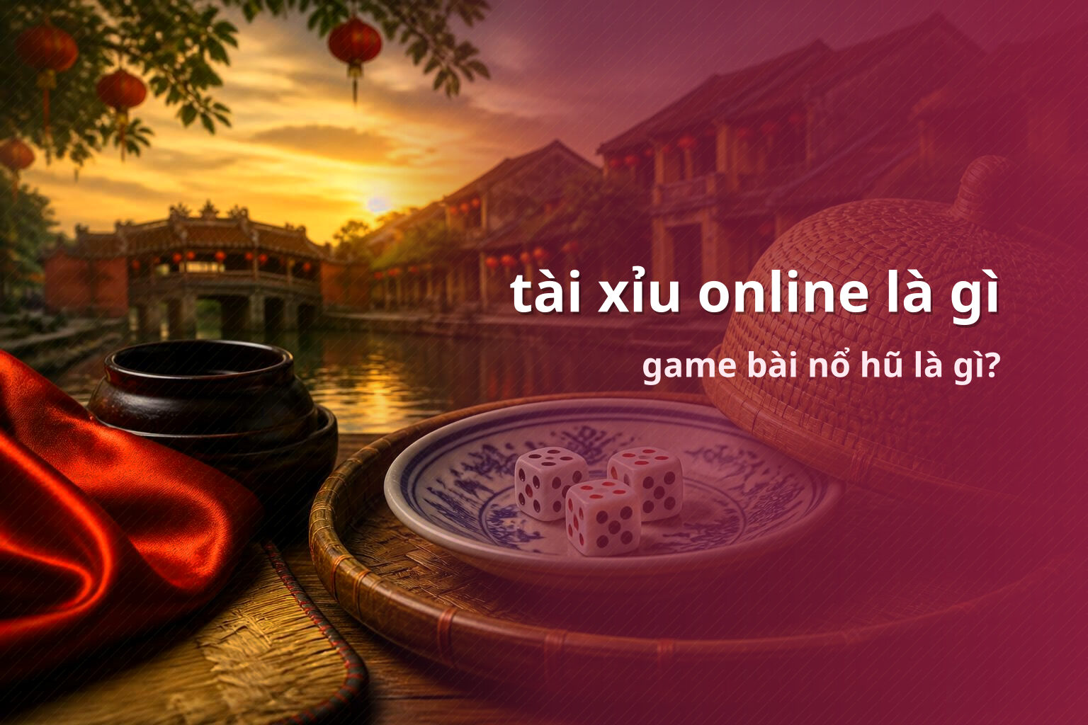 tài xỉu online là gì game bài nổ hũ là gì?
