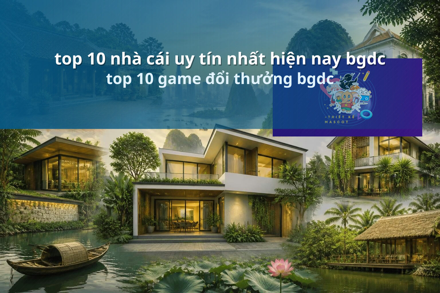 top 10 nhà cái uy tín nhất hiện nay bgdc top 10 game đổi thưởng bgdc