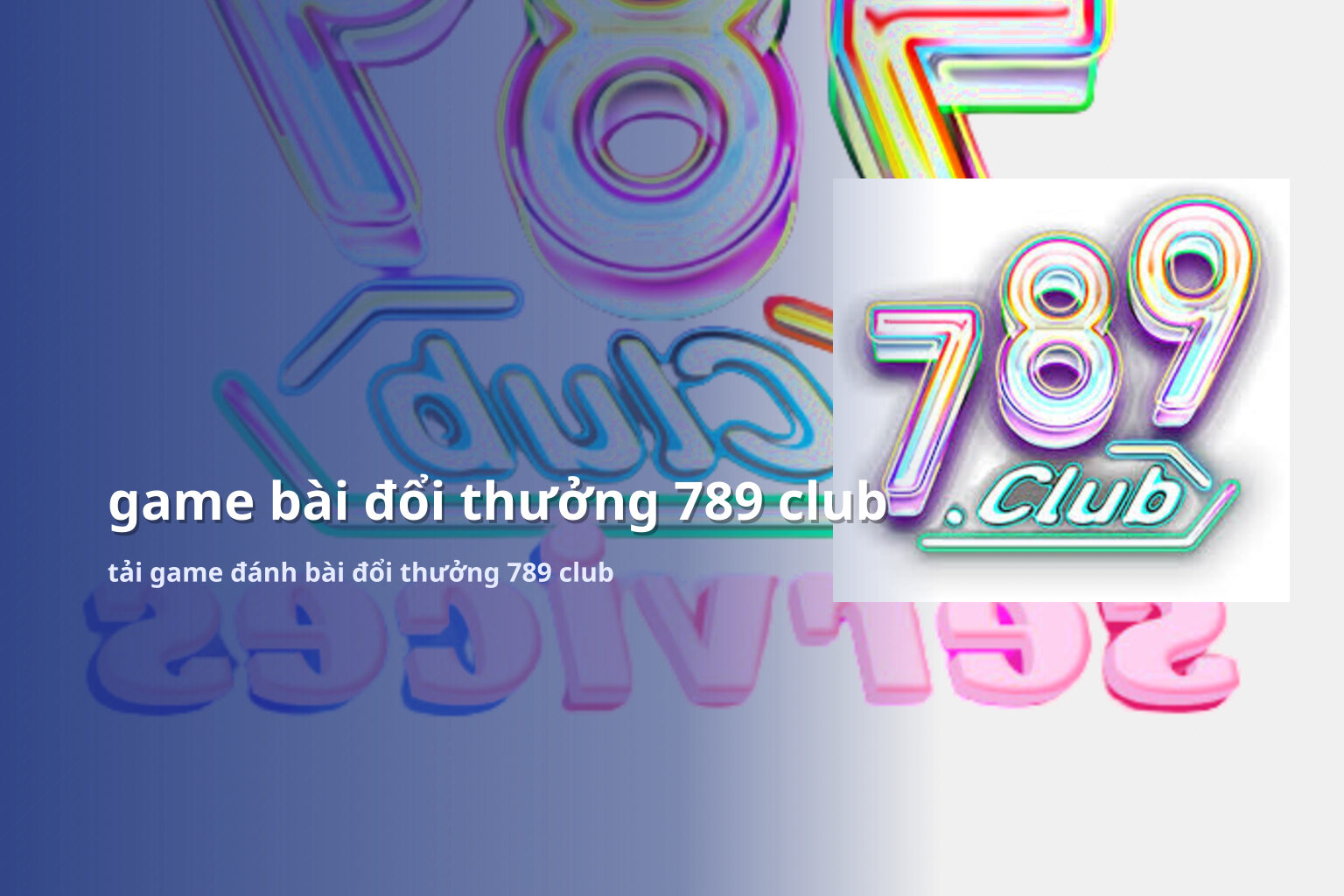 game bài đổi thưởng 789 club tải game đánh bài đổi thưởng 789 club