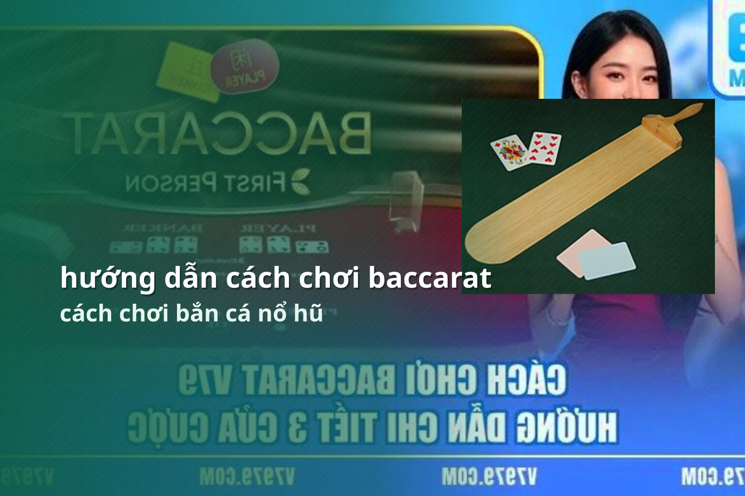 hướng dẫn cách chơi baccarat - gaming_research