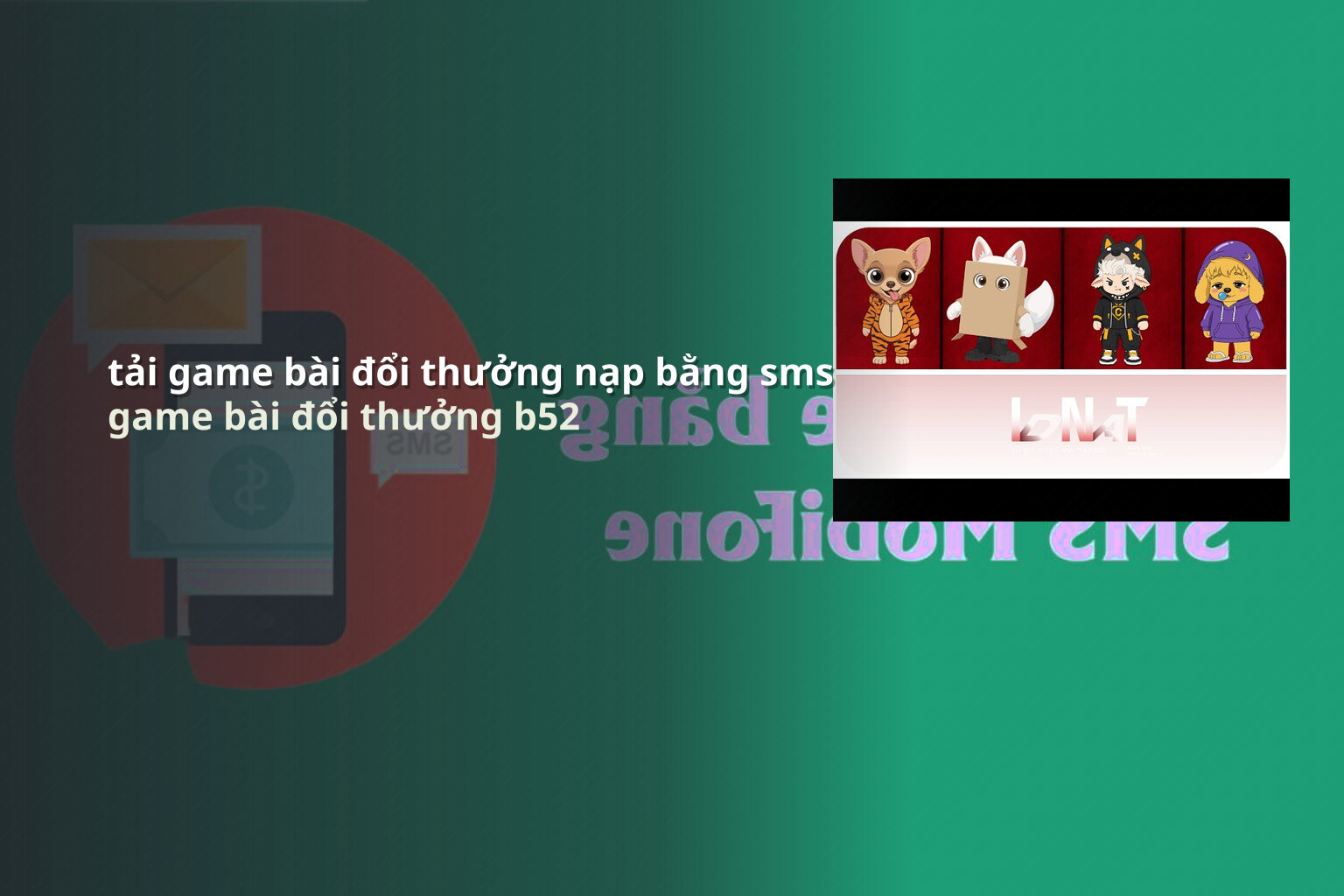tải game bài đổi thưởng nạp bằng sms game bài đổi thưởng b52