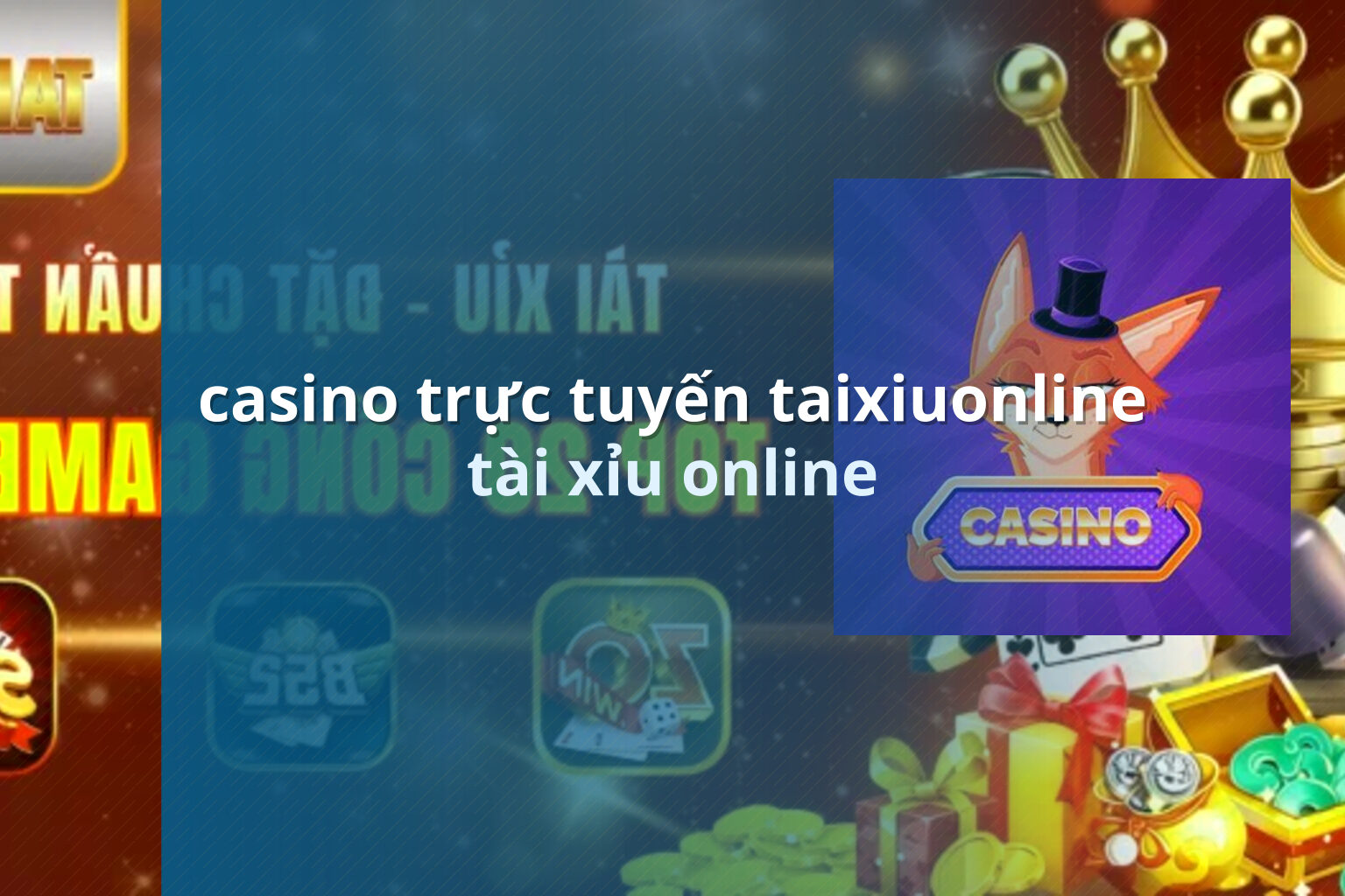 casino trực tuyến taixiuonline tài xỉu online