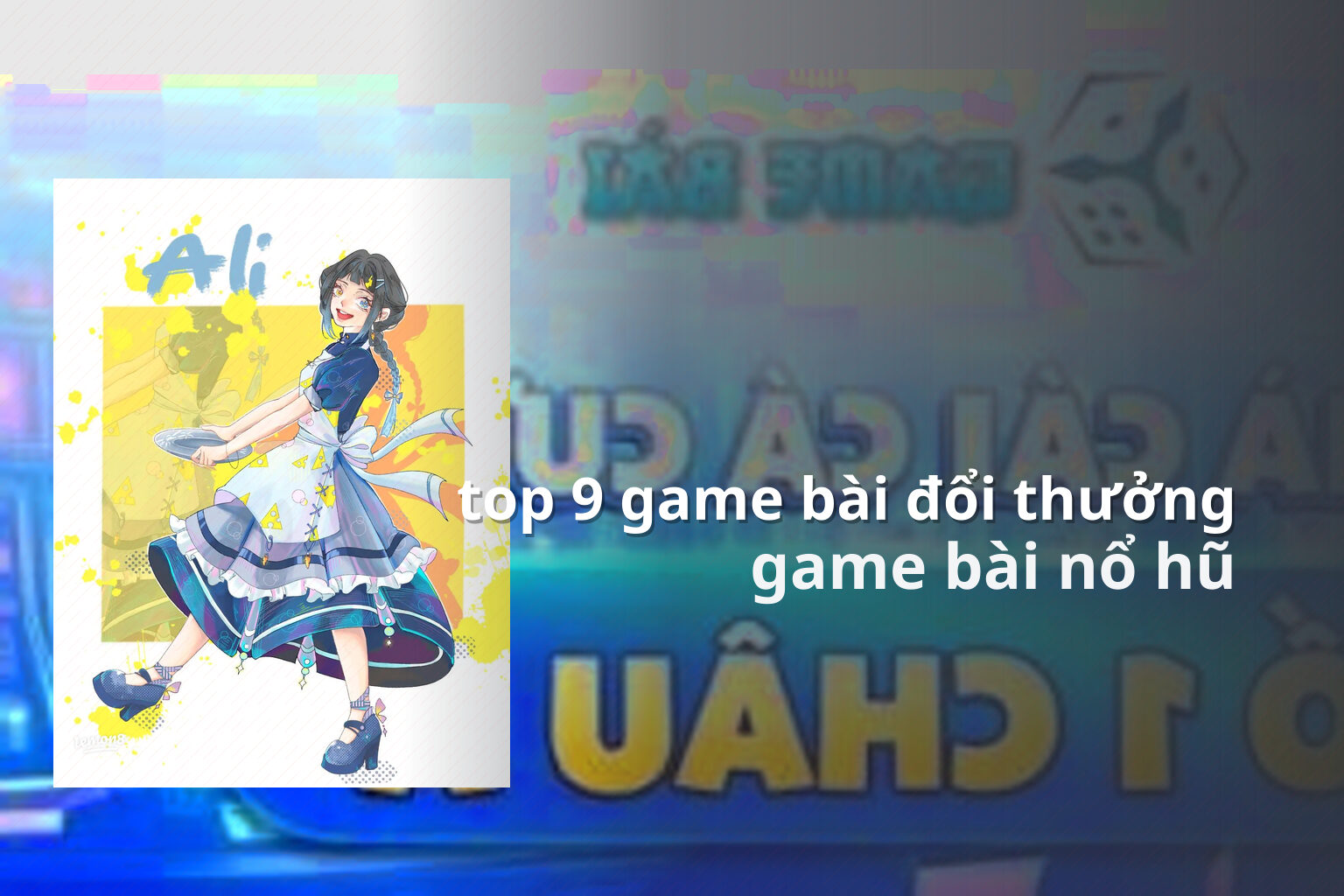 top 9 game bài đổi thưởng game bài nổ hũ