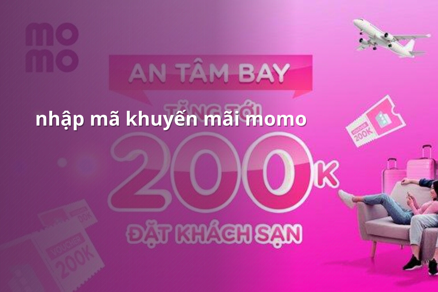 nhập mã khuyến mãi momo - promotion