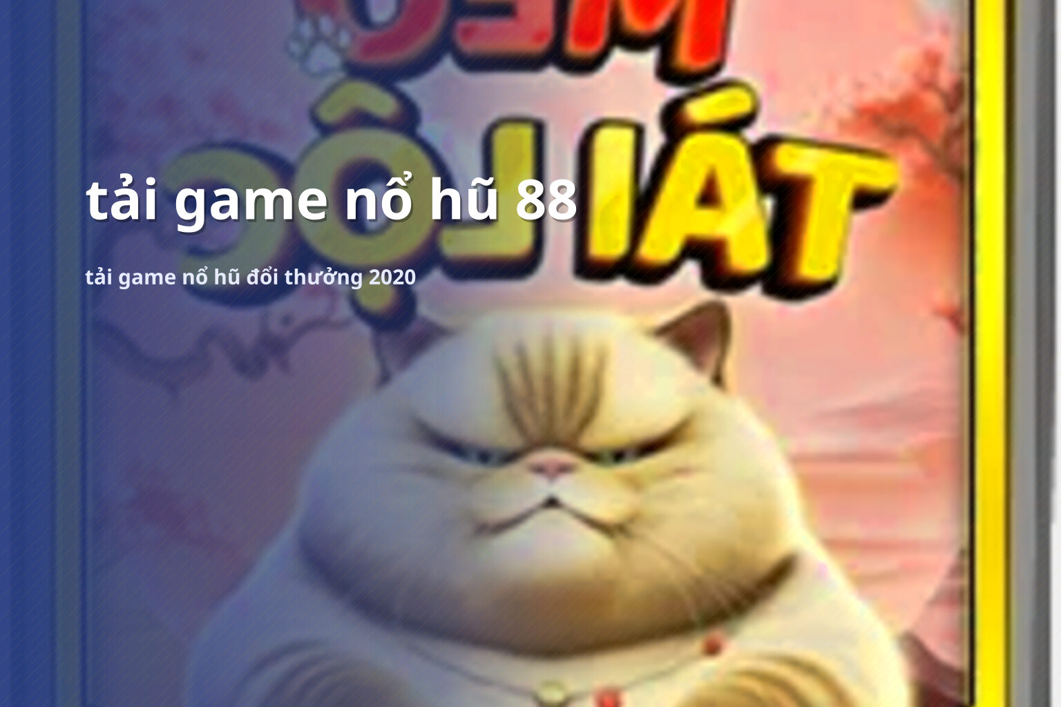 tải game nổ hũ 88 tải game nổ hũ đổi thưởng 2020